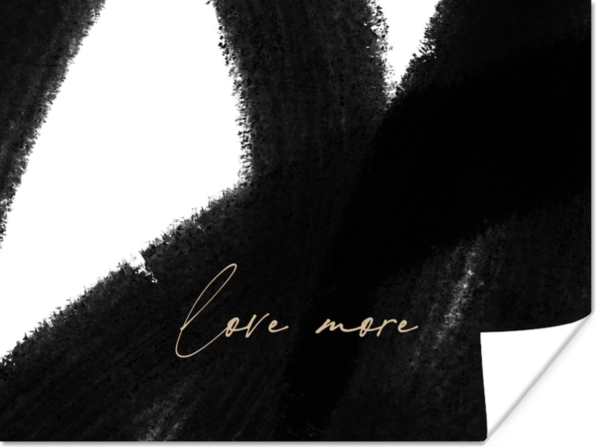 Poster Tekst - Abstract - Love more - Quotes - 40x30 cm