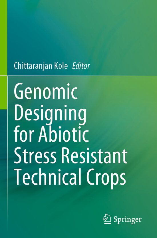 Genomic Designing for Abiotic Stress Resistant Technical Cro ... - cover