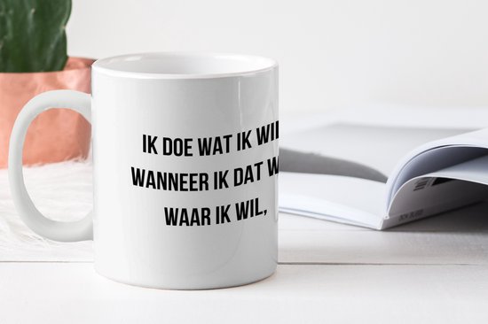 Mok - 275 ML - Koffiemok Collega - Koffietas geschenk - Koffiebeker Papa - Mokken - Koffietassen Humor - Spreuken - Quote - Ik doe wat ik wil - Grote theemok - Theemokken groot - Leuke thee mok - Thee tas Mama - Grappige cadeaus