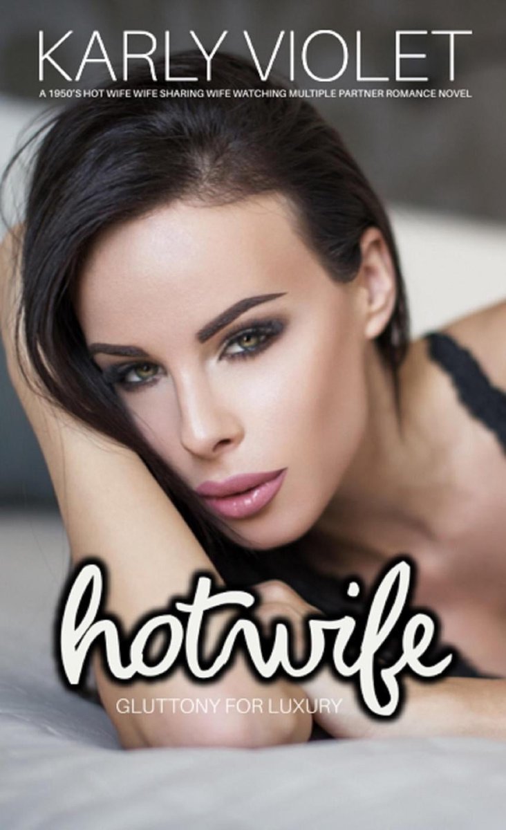 Hotwife: The 7 Sins Of Adultery - Hotwife: Gluttony For Luxury- A 1950's Hot  Wife Wife... | bol.com
