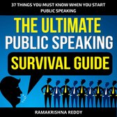Ultimate Public Speaking Survival Guide, The