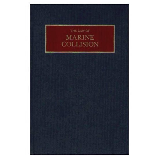 The Law of Marine Collision - cover
