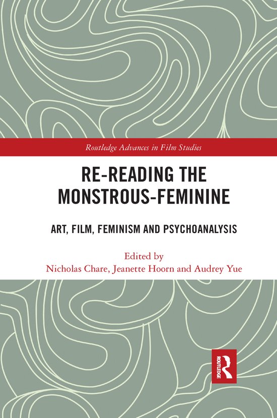 Routledge Advances in Film Studies- Re-reading the Monstrous ... - cover