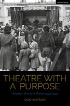 Cultural Histories of Theatre and Performance- Theatre with a Purpose