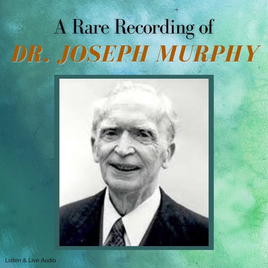 A Rare Recording of Dr. Joseph Murphy - cover