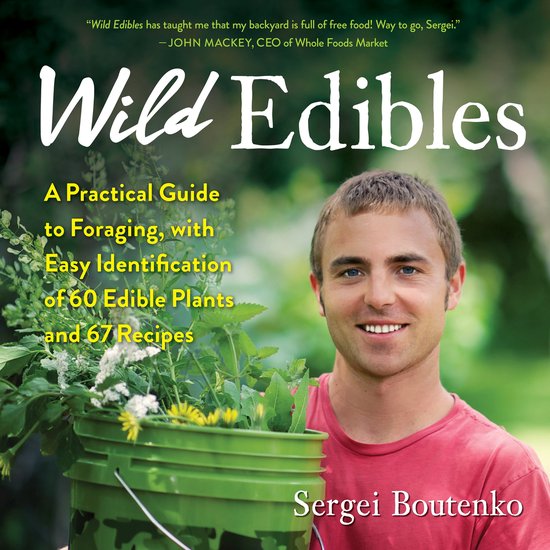 Wild Edibles, Sergei Boutenko 9798889840374 Boeken bol