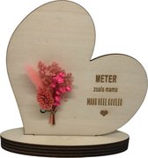 Tekstbord en droogbloemen liefste Meter | roze | hart | liefste meter | cadeau meter | jij bent de liefste | meter vragen | meter worden
