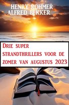 Drie super strandthrillers voor de zomer van augustus 2023