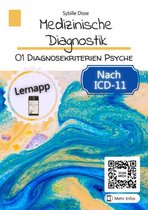 Medizinische Diagnostik Band 1: Diagnosekriterien Psyche