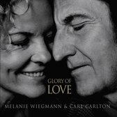 Melanie & Carl Carlton Wiegmann - Glory Of Love (CD)
