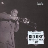 Kid Ory - Dancing To Kid Ory At The Crystal Pier - 1947 (CD)