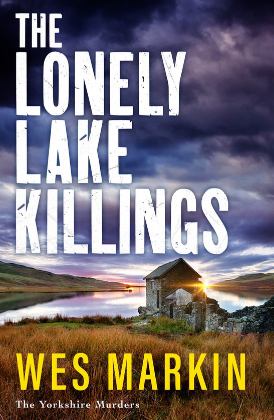 The Yorkshire Murders2-The Lonely Lake Killings - cover