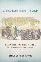 The United States in the World- Christian Imperialism