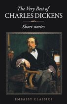 The Very Best Of Charles Dickens ( Short Stories )