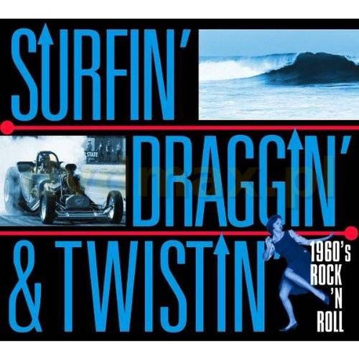 Surfin' Draggin' & Twistin' - 1960's Rock 'n Roll
