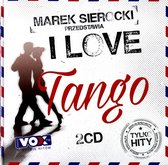 Marek Sierocki Przedstawia: I love Tango [2CD]