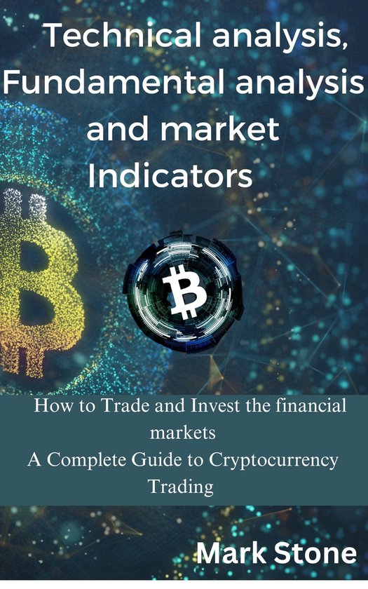 Technical analysis, fundamental analysis and market indicators (ebook