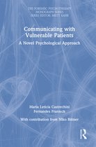 The Forensic Psychotherapy Monograph Series- Communicating with Vulnerable Patients