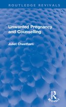 Routledge Revivals- Unwanted Pregnancy and Counselling