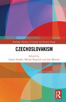 Routledge Histories of Central and Eastern Europe- Czechoslovakism