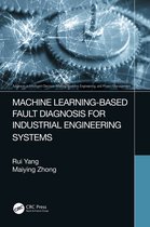 Advances in Intelligent Decision-Making, Systems Engineering, and Project Management- Machine Learning-Based Fault Diagnosis for Industrial Engineering Systems