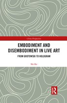 China Perspectives- Embodiment and Disembodiment in Live Art