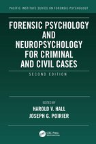 Pacific Institute Series on Forensic Psychology- Forensic Psychology and Neuropsychology for Criminal and Civil Cases