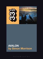 33 1/3- Roxy Music's Avalon