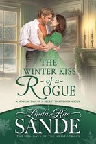 The Holidays of the Aristocracy 4 - The Winter Kiss of a Rogue