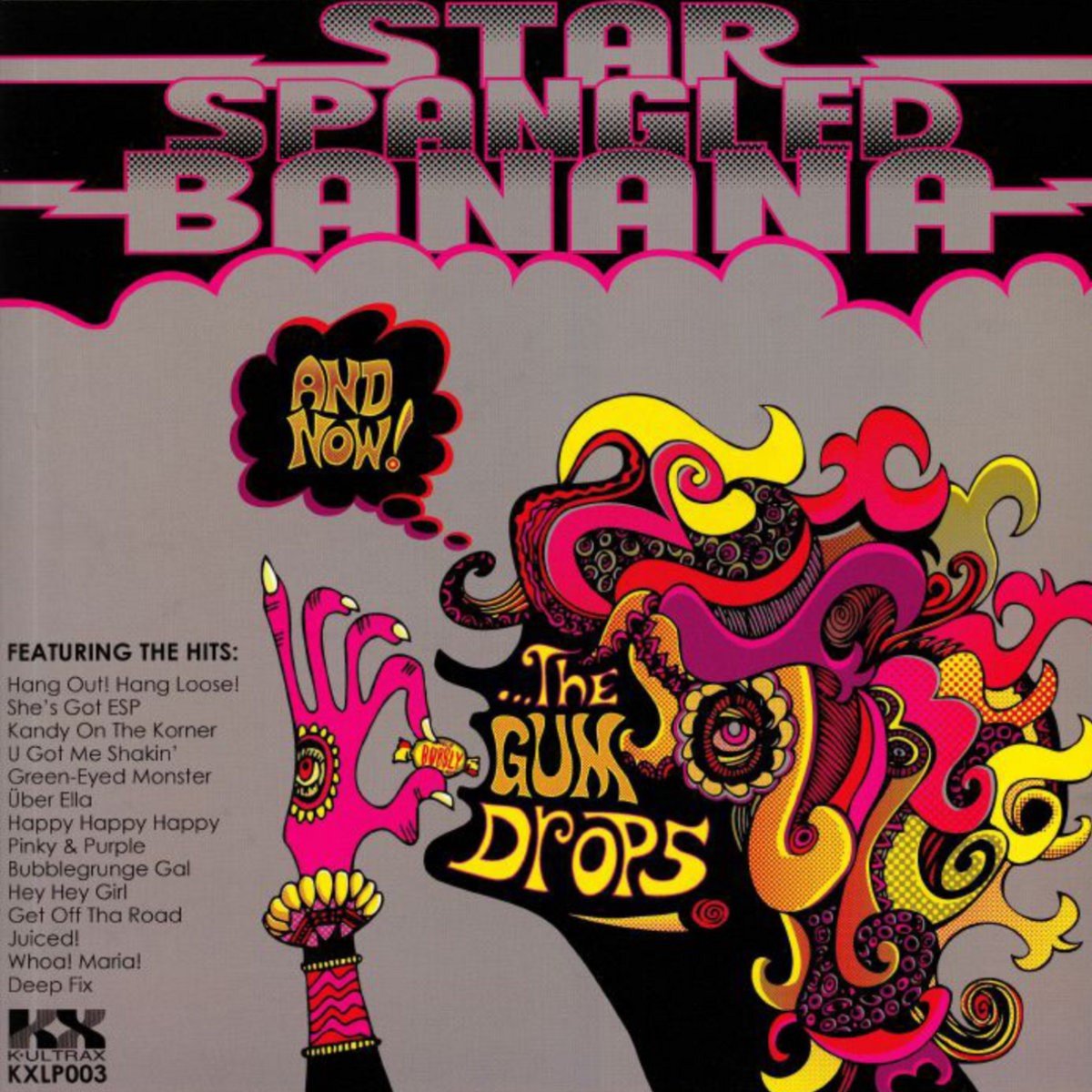 Star Spangled Banana - And Now! ...The Gum Drops (LP)