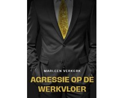 Agressie op de Werkvloer