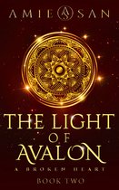 The Light of Avalon series 2 - The Light of Avalon, Book 2