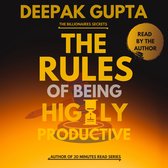 Rules of Being Highly Productive, The