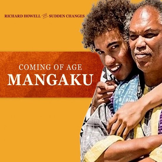 Richard Howell - Mangaku: Coming Of Age (CD)