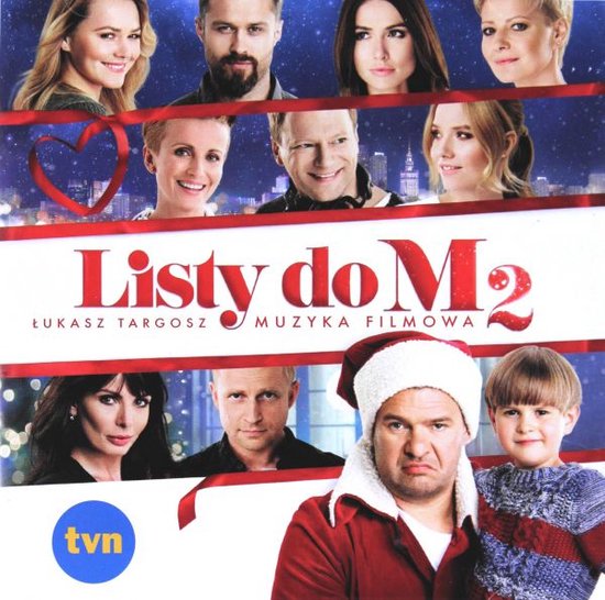 Poster van Listy do M2 met 9 personen, een rode hartdecoratie en de tekst 'Listy do M2' en 'Łukasz Targosz Muzyka Filmowa'.