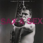 Robert Chojnacki & Andrzej Piasek Piaseczny: Sax & Sex [Winyl]
