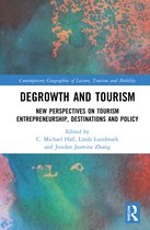 Contemporary Geographies of Leisure, Tourism and Mobility- Degrowth and Tourism