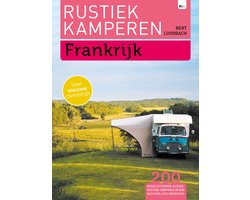 Rustiek Kamperen  -   Rustiek Kamperen in Frankrijk