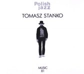 Tomasz Stańko: Music 81 (Remastered) (digipack) [CD]