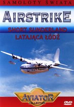 Samoloty świata 46: Short Sunderland Latająca Łódź [DVD]