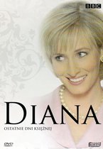 Diana: Last Days of a Princess [DVD]