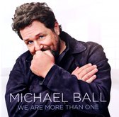 Michael Ball: We Are More Than One [CD]