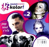 Radio Kolor: Pop, Soul & R&B vol. 2 [2CD]