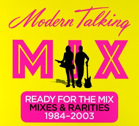 Modern Talking: Ready For The Mix [2CD]
