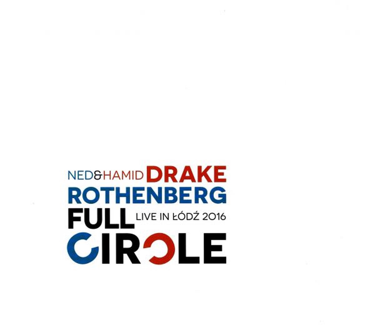 Hamid Drake - Full Circle: Live In Lodz 2016 (CD)