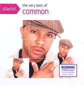 Common: Playlist: The Very Best of Common [CD]