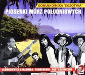 Piosenki mórz południowych:Gomułkowska egzotyka (digipack) [CD]