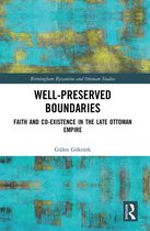 Birmingham Byzantine and Ottoman Studies- Well-Preserved Boundaries