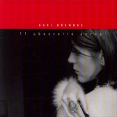 Kari Bremnes - 11 Ubesvarte Anrop (CD)
