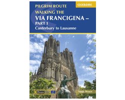 Cicerone Walking the Via Francigena Pilgrim Route - Part 1